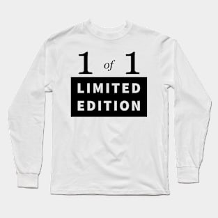 1 of 1 - Limited Edition Long Sleeve T-Shirt